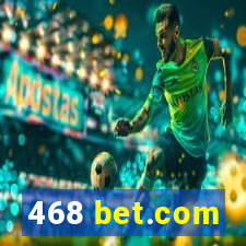 468 bet.com